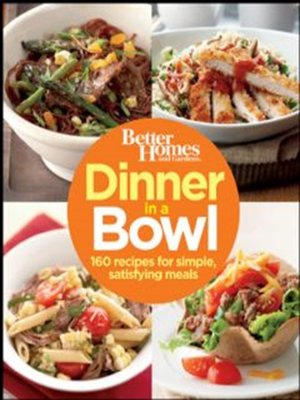 cover image of Better Homes and Gardens Dinner in a Bowl